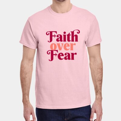 Faith Over Fear T Thumbnail
