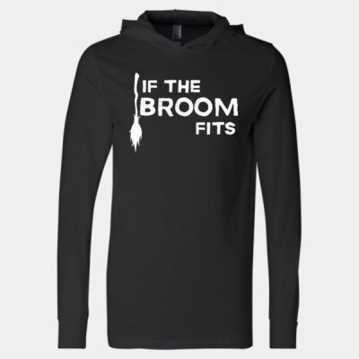If The Broom Fits Longsleeve Hoodie T Thumbnail