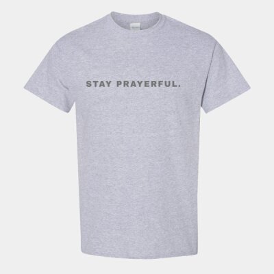 Stay Prayerful T Thumbnail