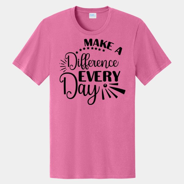 Make A Difference Every Day T-Shirt Thumbnail