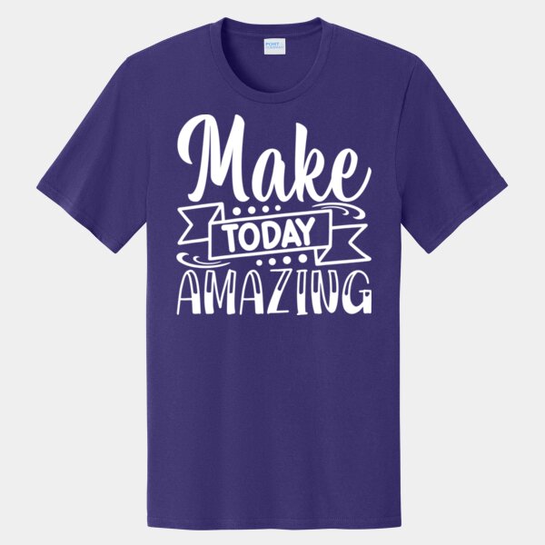Make Today Amazing T-Shirt Thumbnail