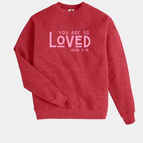 You Are So Loved Sweatshirt Thumbnail