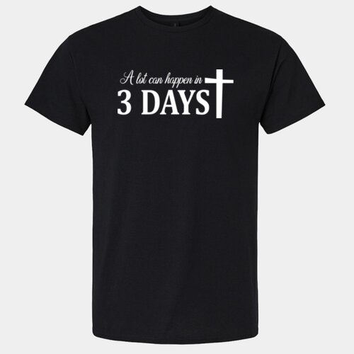 A lot can happen in 3 DAYS - Light Cotton T-Shirt Thumbnail