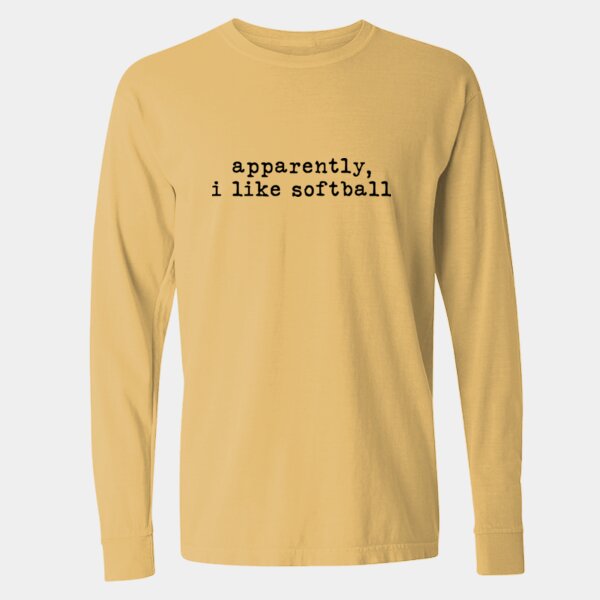 Apparently I Like Softball - Unisex Garment-Dyed Heavyweight Long Sleeve T-Shirt Thumbnail