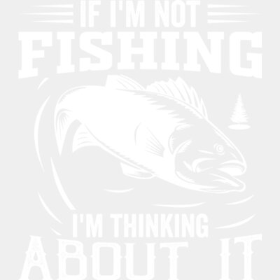 If I'm Not Fishing Thumbnail