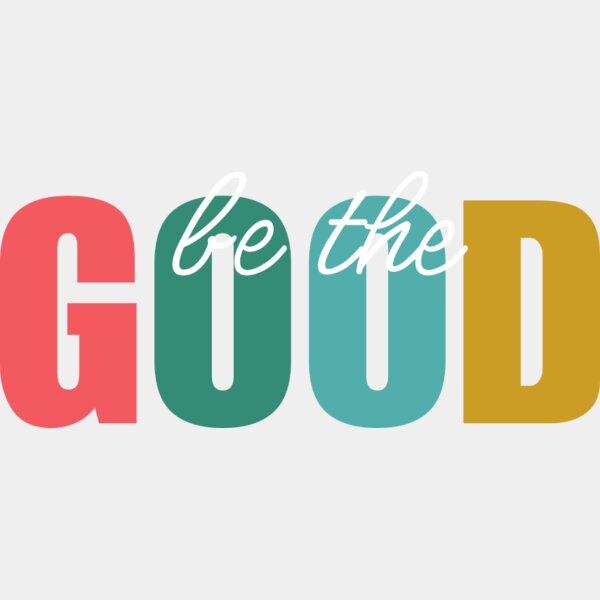 Be The Good Thumbnail