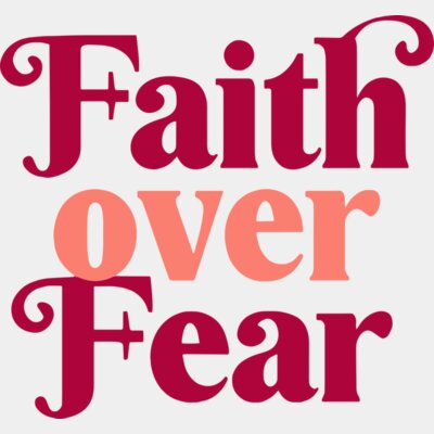 Faith Over Fear Thumbnail