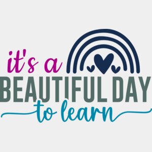 Its A Beautiful Day to Learn Thumbnail