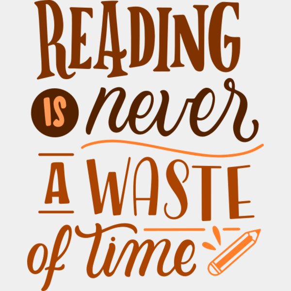 reading is never a waste of time Thumbnail