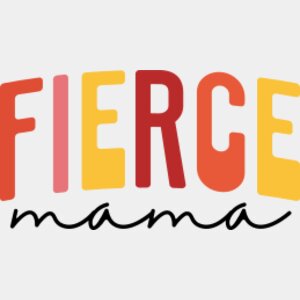 fierce mama Thumbnail