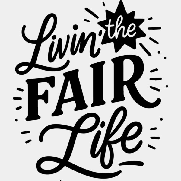 Livin the Fair Life Thumbnail
