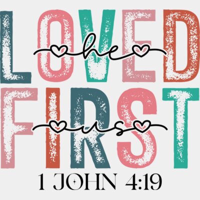 He Loved Us First Thumbnail