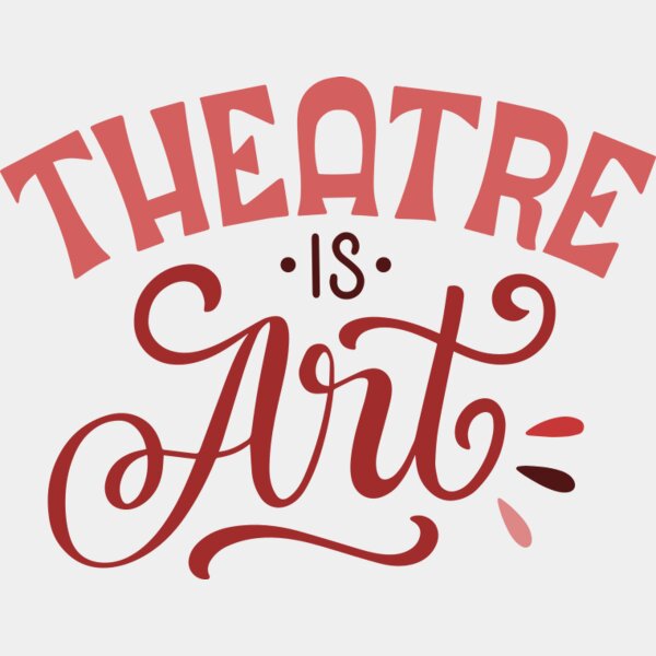 theatre is art Thumbnail