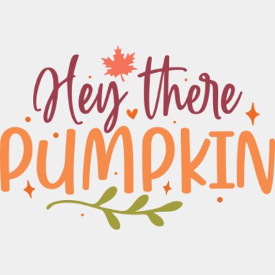 Hey there pumpkin Thumbnail