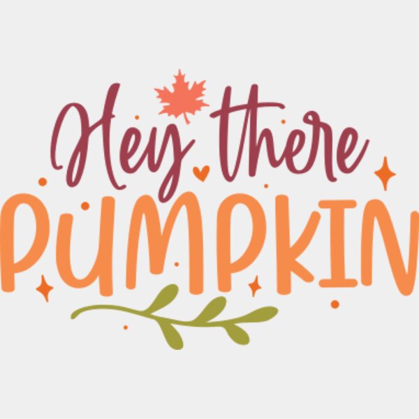 Hey there pumpkin Thumbnail