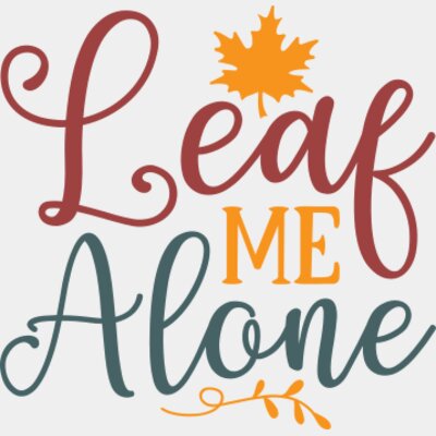 Leaf Me Alone Thumbnail