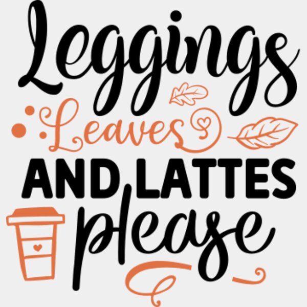 Leggings Leaves And Lattes Please Thumbnail