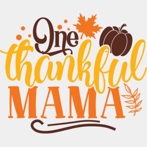 One thankful mama Thumbnail