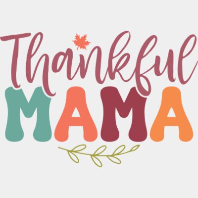 Thankful mama Thumbnail