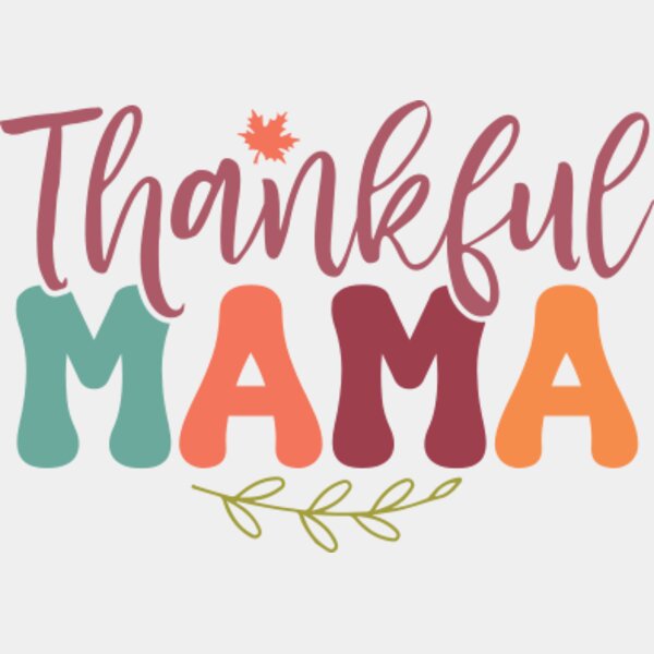 Thankful mama Thumbnail