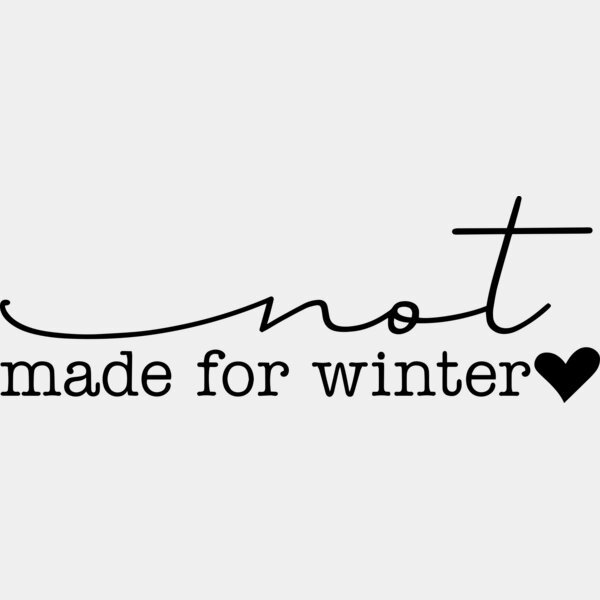 Not Made for Winter Thumbnail