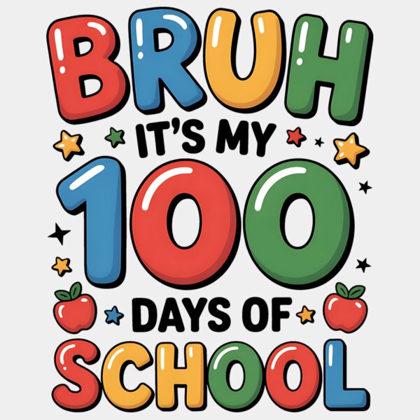 BRUH IT MY 100 DAYS OF SCHOOL Thumbnail