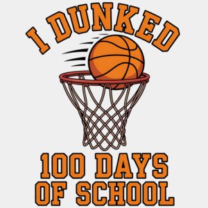 I DUNKED 100 DAYS OF SCHOOL 1 Thumbnail